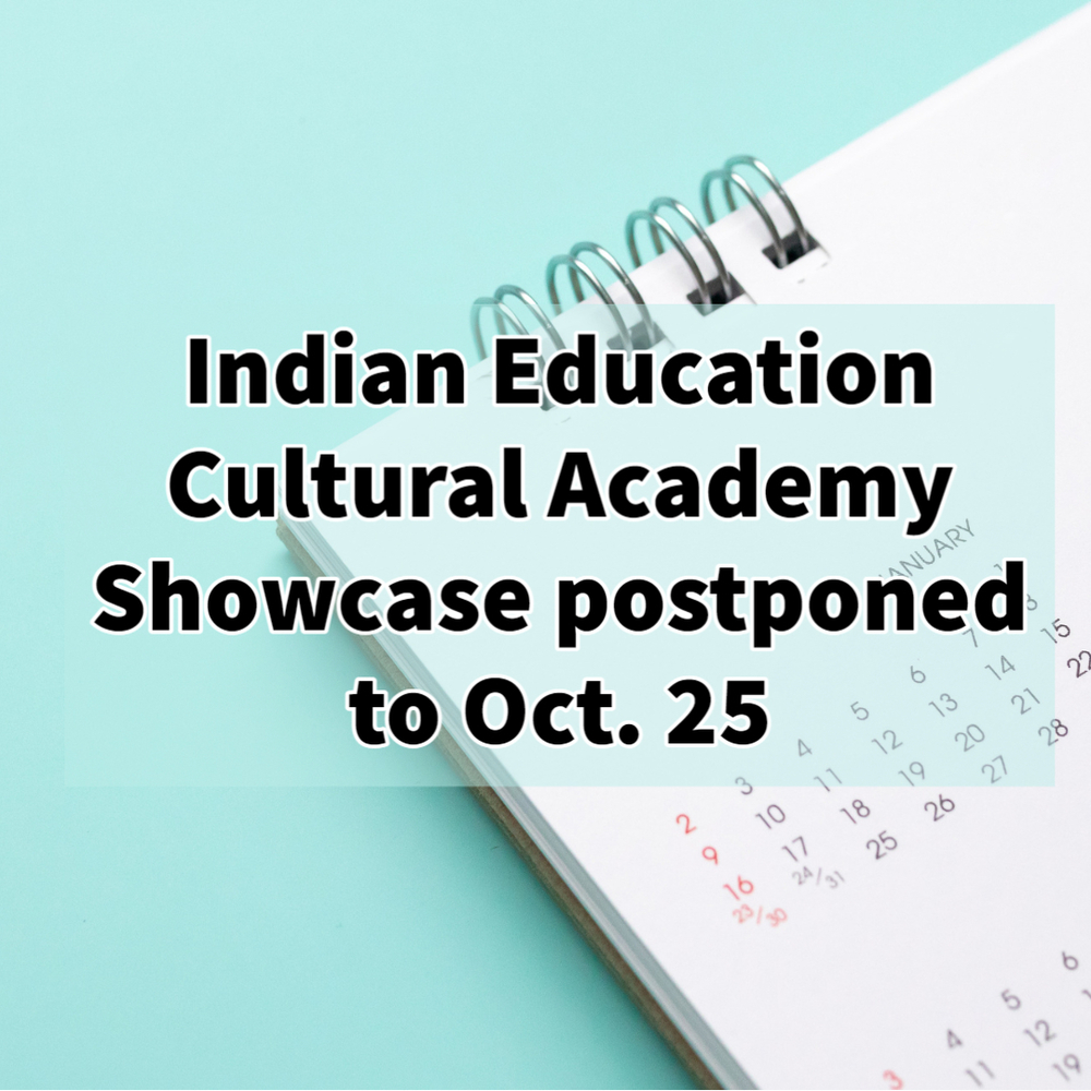 ​Indian Education Cultural Academy showcase postponed to Oct. 25  on calendar photo
