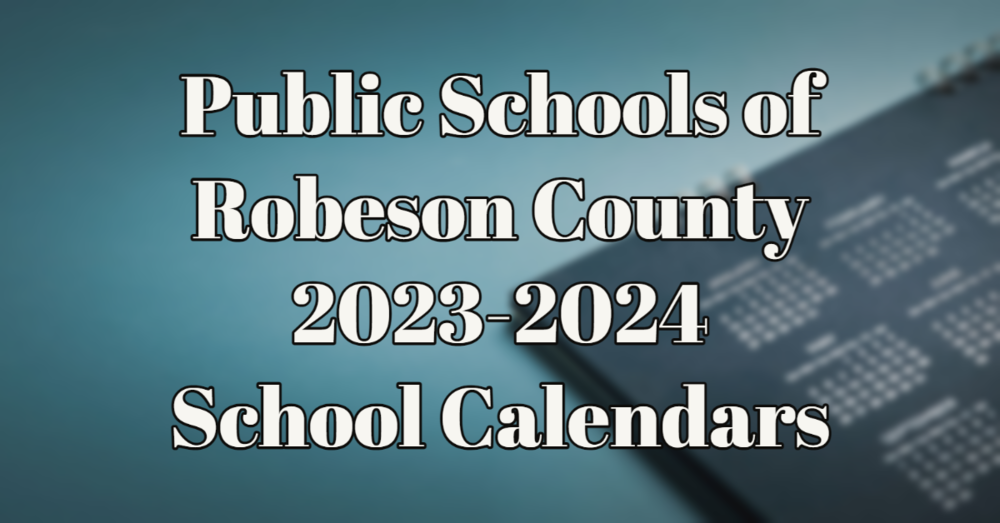 2025 Public Schools Of Robeson County Calendar